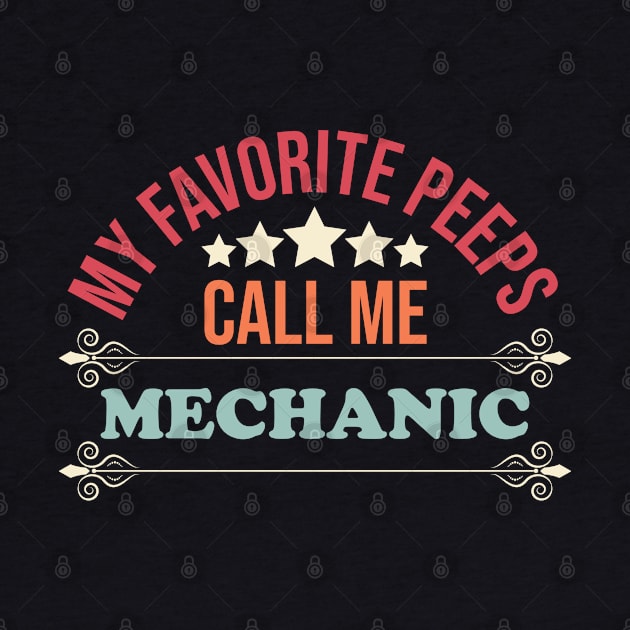 my favorite peeps call me mechanic by Eric Okore